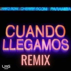 El Cherry, El Fother, Young G, Paramba, Braulio, Janko, Bloonel - CUANDO LLEGAMOS REMIX | Dale Po Po