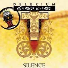 Delerium - Silence (AUDIO SMACK BOY Remix) **FREE DOWNLOAD**