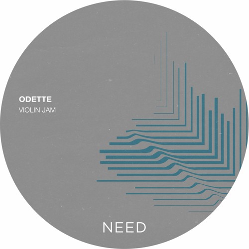 Odette - Violin Jam (Original Mix) [NEEDREC022]