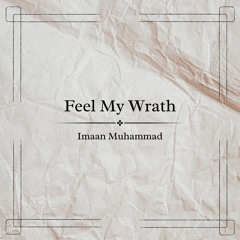 Feel My Wrath (Demo)