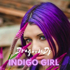 INDIGO GIRL remix FOR N Xx