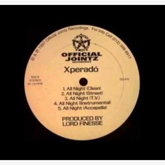 Xperadó - All Night (Instrumental) - Prod. Lord Finesse
