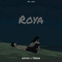 ROYA [ft TABAR] (mix meysyoung)