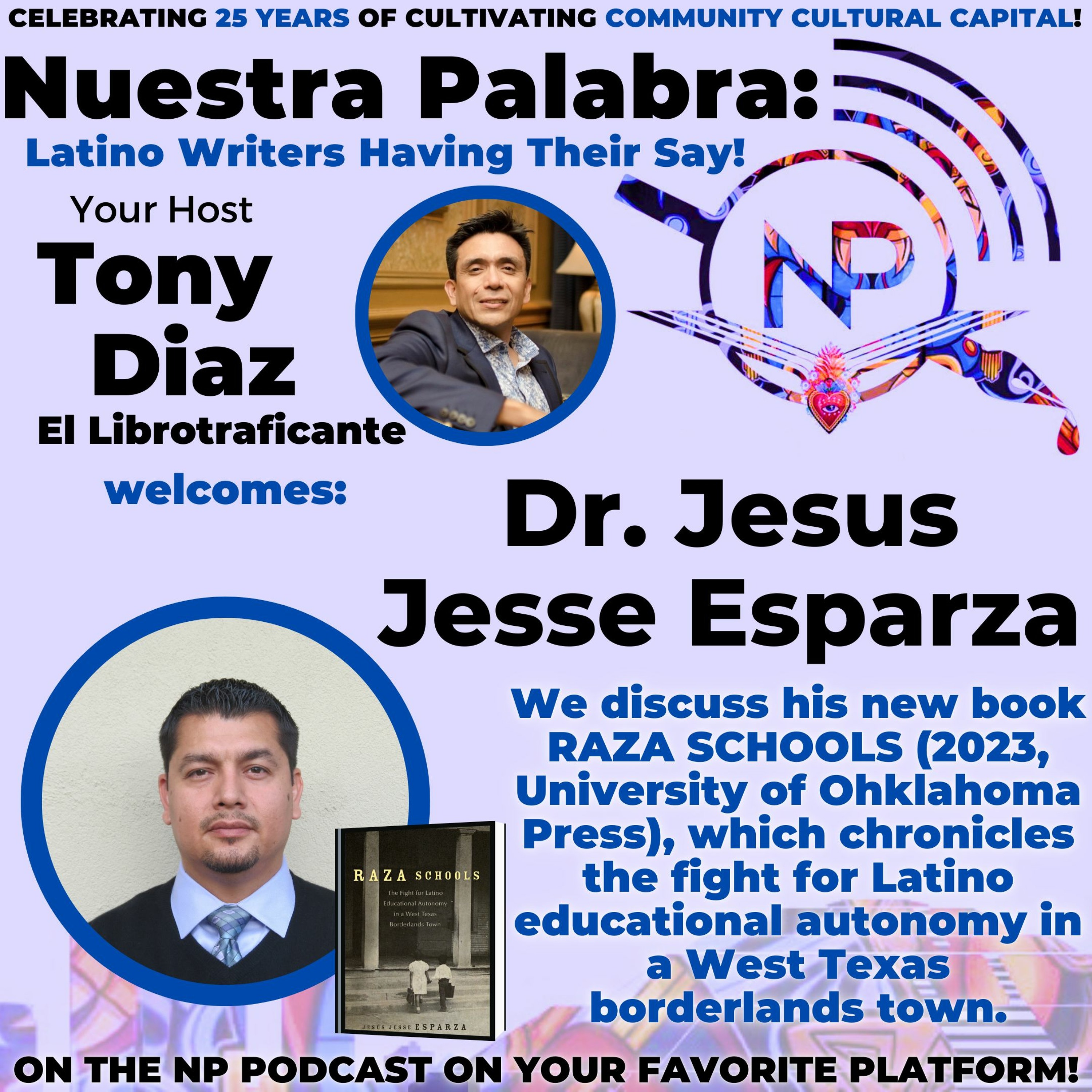 Nuestra Palabra: Latino Writers Have Their Say w/ Tony Diaz