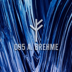 Forsvarlig Podcast Series 095 - A. Brehme