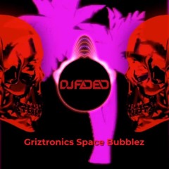 Griztronics x Space Bubblez