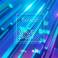 EXZAUST - Wavedash