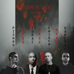 Hook in Look - Eminem x Pishro x 2puc x Daniyal [058 Remix]