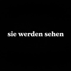 sie werden sehen (prod. tenishixgod)