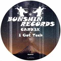 CARD3X - I Got Tech (FREE DOWNLOAD)