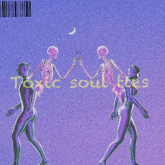 Toxic Soul Ties