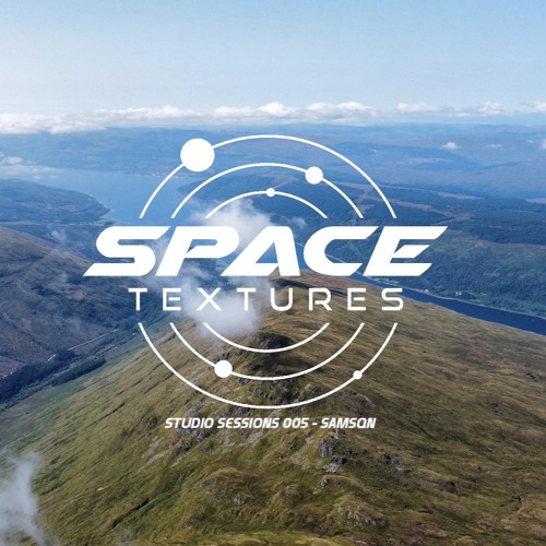 Space Textures Studio Sessions - 005 - Samsqn