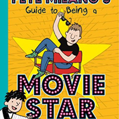GET EPUB 📂 Pete Milano's Guide to Being a Movie Star: A Charlie Joe Jackson Book (Ch