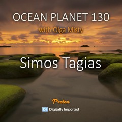 Simos Tagias - Ocean Planet 130 [April 08 2022] on Proton Radio