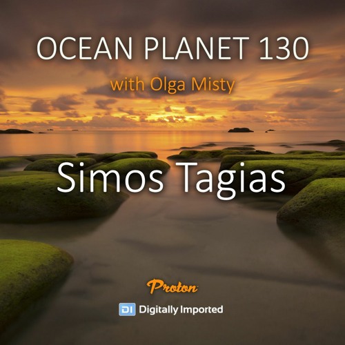 Olga Misty - Ocean Planet 130 [April 08 2022] On Proton Radio