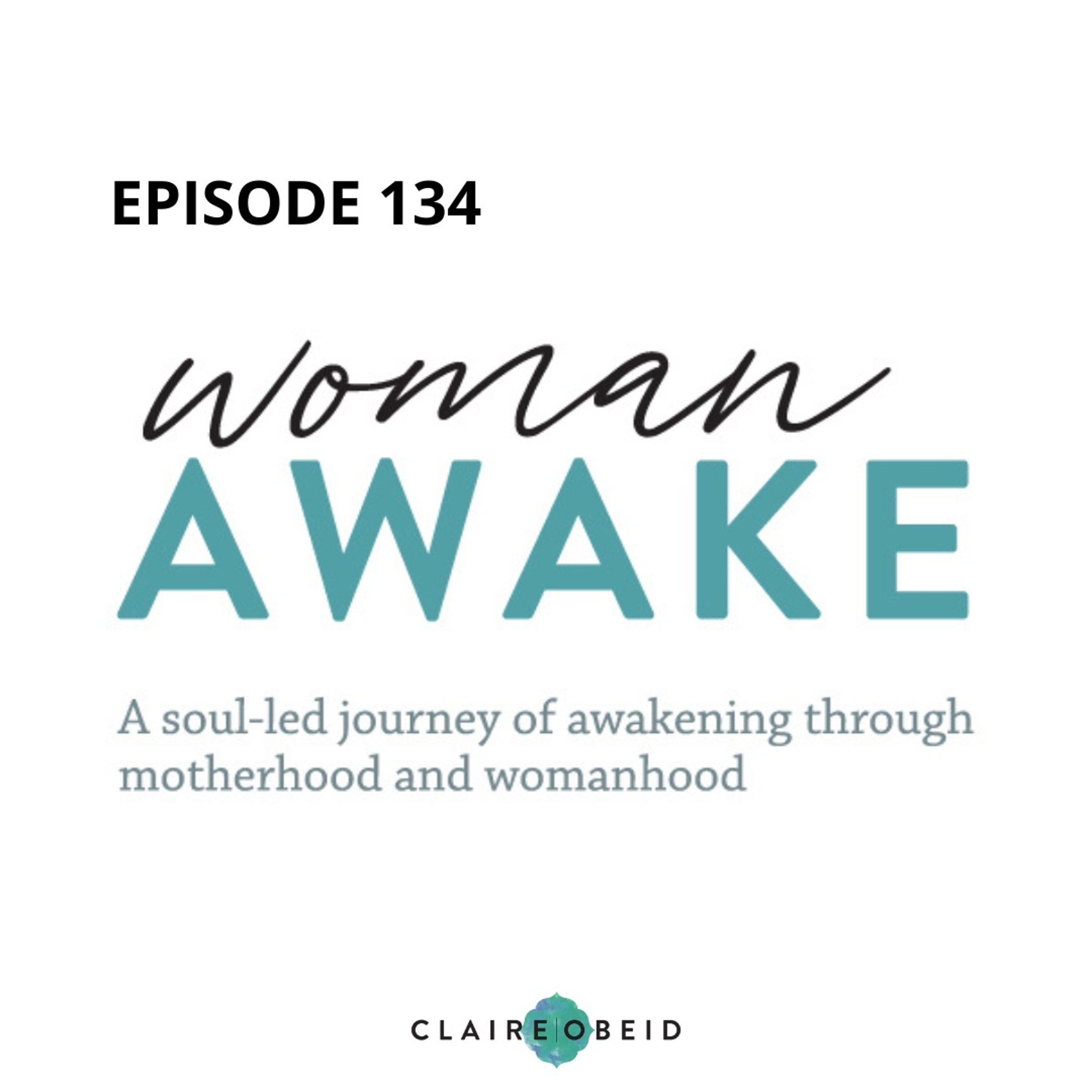 Woman Awake - Episode 134 The Womb Mysteries And The Magdalene Frequency