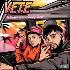 Julianno sosa✖️harry nach - "vete" ✔️🎧