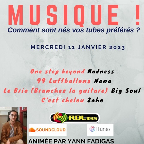 Stream MUSIQUE ! 157 - 11 01 23 - "99 Luftballons" (Nena) / "C'est chelou"  (Zaho) / Madness by Yann Fadigas | Listen online for free on SoundCloud