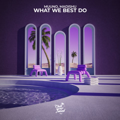 What We Best Do 2025