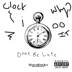 Don't Be Late
