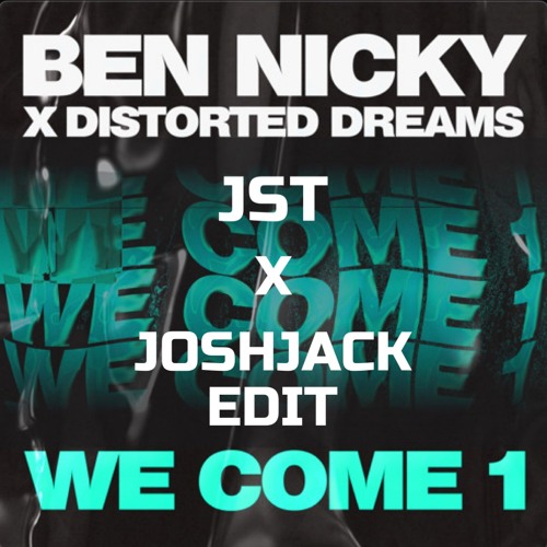 Ben Nicky - We Come 1 (JST X JOSHJACK Edit)