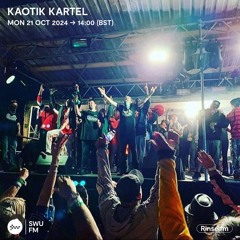 Kaotik Kartel - 21 October 2024