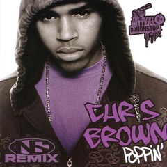 Chris Brown - Poppin' [NS Remix]