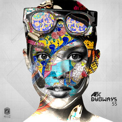 Dubways 55 with AFX