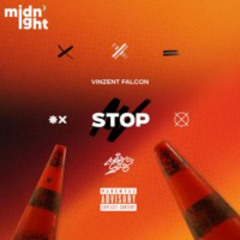 VINZENT FALCON - STOP (OFFICIAL AUDIO)
