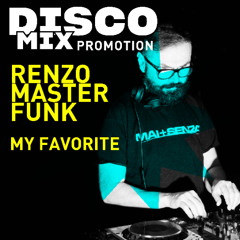 Renzo Master Funk - My Favorite DMP July 2025