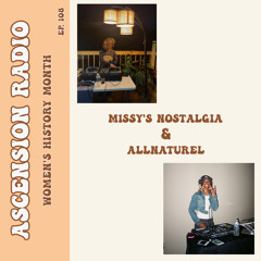 Ascension Radio 108 [W/ Allnaturel & M1ssy]