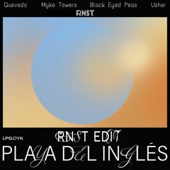Playa Del Ingles (RNST Edit) Quevedo x Will.i.am x Usher