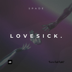 LOVESICK || SPADE || PUNJABI LOVE 2025
