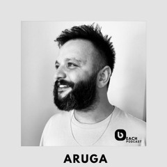 Beach Podcast™ Guest Mix by Aruga