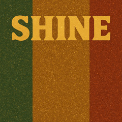 Shine