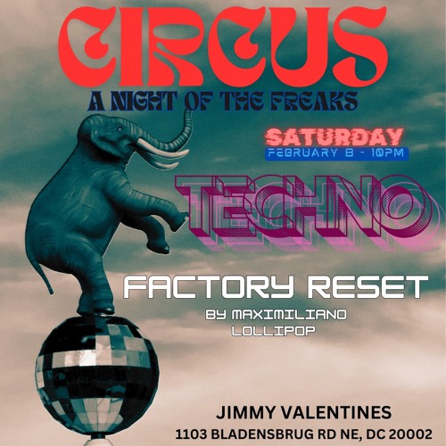 Factory Reset By Maximiliano (Live at jimmy Valentines Dc Feb,25) techno