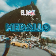 MEDALLO - El Davi
