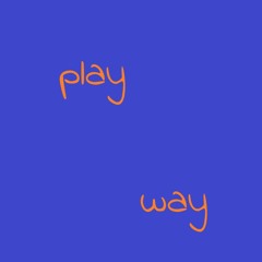 Play - Way  v2