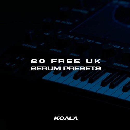 Stream Digital Koala: 20 Free UK Serum Presets by Digital Koala | Listen  online for free on SoundCloud