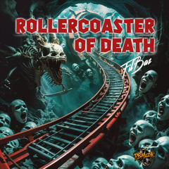 Rollercoaster of death
