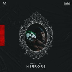 Mirrors (feat. K-Switch & Brady Yocre)