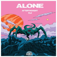 DJ Afterthought - Alone(Ft. FLO)