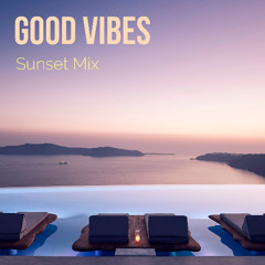 Sunset Vibes Mixes