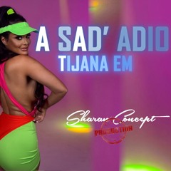 A Sad' Adio