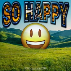 I AM SO HAPPY [p. KILLINGFRANCIS]