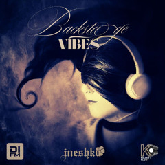 INESHKA MIX - BACKSTAGE VIBES - DIFM