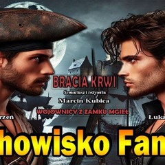 Wojownicy z Zamku Mgieł odc.6 - Bracia Krwi.