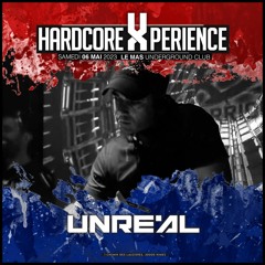 Dj Unreal @ Hardcore Xperience