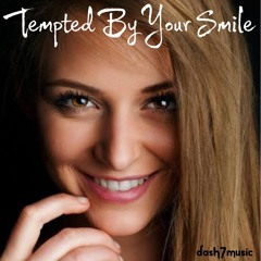 Tempted By Your Smile