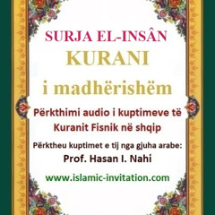 076 SURJA EL-INSÂN - KURANI i madhërishëm - Përkthimi audio i kuptimeve të Kuranit Fisnik në shqip